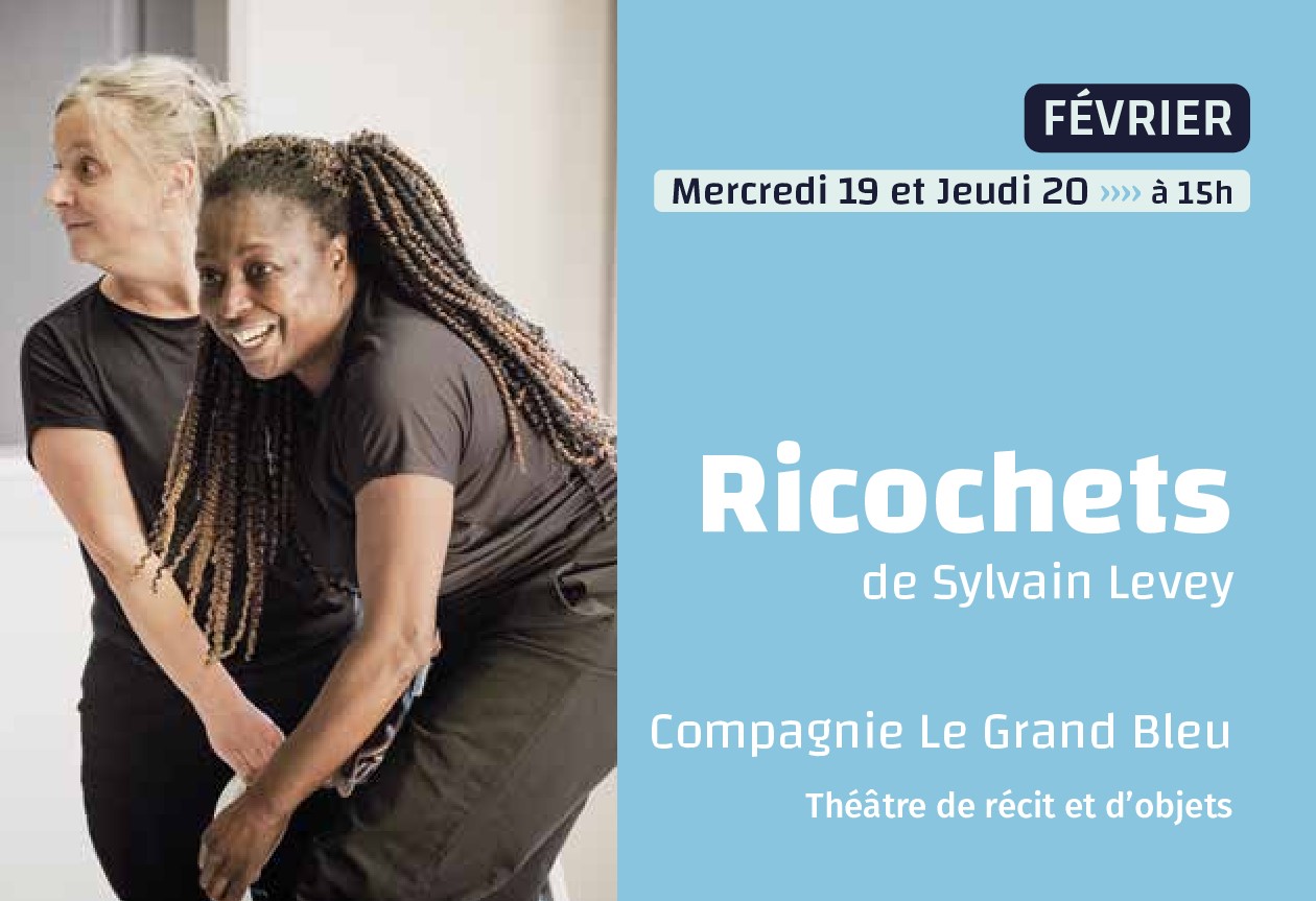 Affiche de la programmation du Théâtre Christian Liger - Festival Ramène tes Mômes #2 - Ricochets