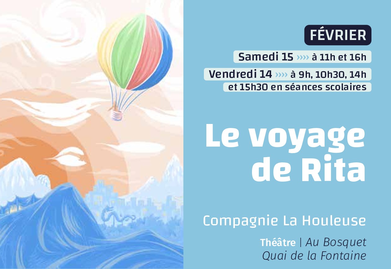 Affiche de la programmation du Théâtre Christian Liger - Festival Ramène tes Mômes #2 - Le voyage de Rita